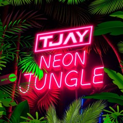 T-Jay - Neon Jungle