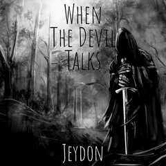 When The Devil Talks (Prod. POPPA)