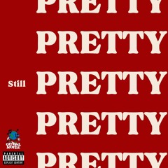 Still Pretty [Prod.BuggyBeats x KDAP]