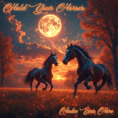 Hold Your Horses
