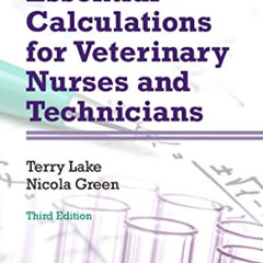 [READ] PDF ☑️ Essential Calculations for Veterinary Nurses and Technicians by  Terry