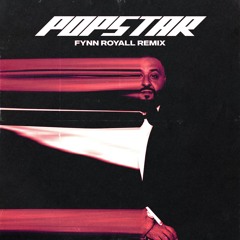 Dj Khaled feat. Drake - Popstar (Fynn Royall Remix)