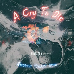 A Cry To Die