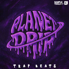 PLANET DRIP (Trap Beats) - Full Demo (Sample Pack)