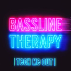 Bassline Therapy | Tech Me Out | Live DJ Set | Vol 2