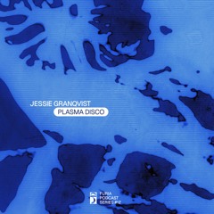 Plasma Disco - Jessie Granqvist #012