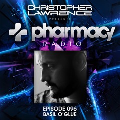 Pharmacy Radio 096 w/ guest Basil O’Glue