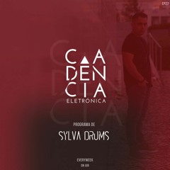 𝗦𝗬𝗟𝗩𝗔 𝗗𝗥𝗨𝗠𝗦┃Cadência Eletrónica 27