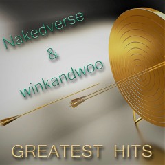 Nakedverse & winkandwoo - Greatest Hits