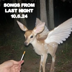 songs from last night☆