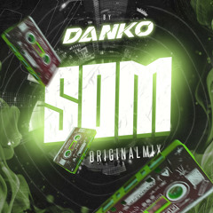 SG Danko - Som (FREE DOWNLOAD)