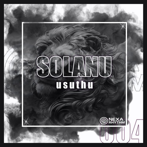 Solanu - Usuthu (Original Mix) NEXA004