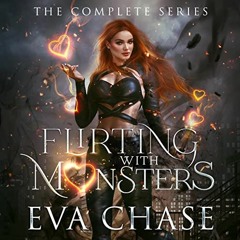 [GET] EBOOK 📑 Flirting with Monsters: The Complete Series by  Eva Chase,Vanessa Moye