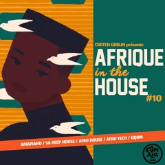 Afrique in the House #10