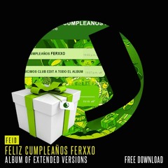 Feid - FELIZ CUMPLEAÑOS FERXXO (Album Of Extended Versions)