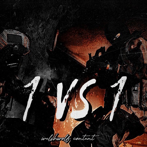 Stream 1 VS 1 by WELSHWOLF CONTENT | Listen online for free on SoundCloud