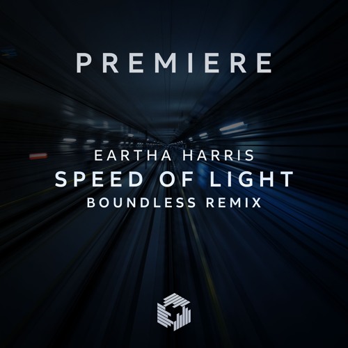 PREMIERE: Eartha Harris - Speed Of Light (Boundless Remix)
