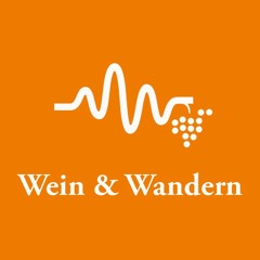 Wein & Wandern | Deutsche Weine