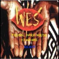 WES MADIKO - KEN MOUKA -DJ WAMBI REMIX