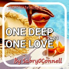 ONE DEEP ONE LOVE 2K23 BY SabryOConnell