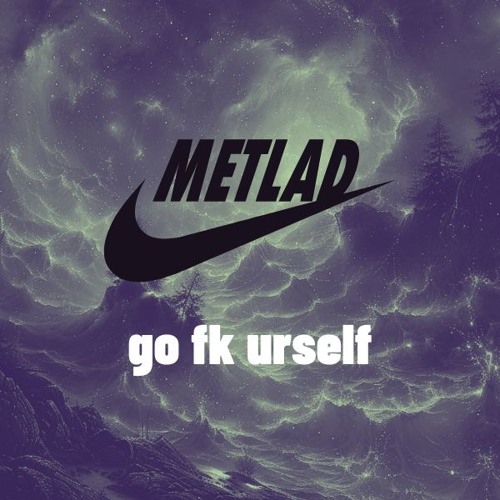 METLAD - GO FK URSELF (ORIGINAL MIX)