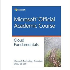 Exam 98369 MTA Cloud Fundamentals 1st Edition pdf
