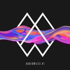 AudioWiles 01 w/ Adrian Alexander