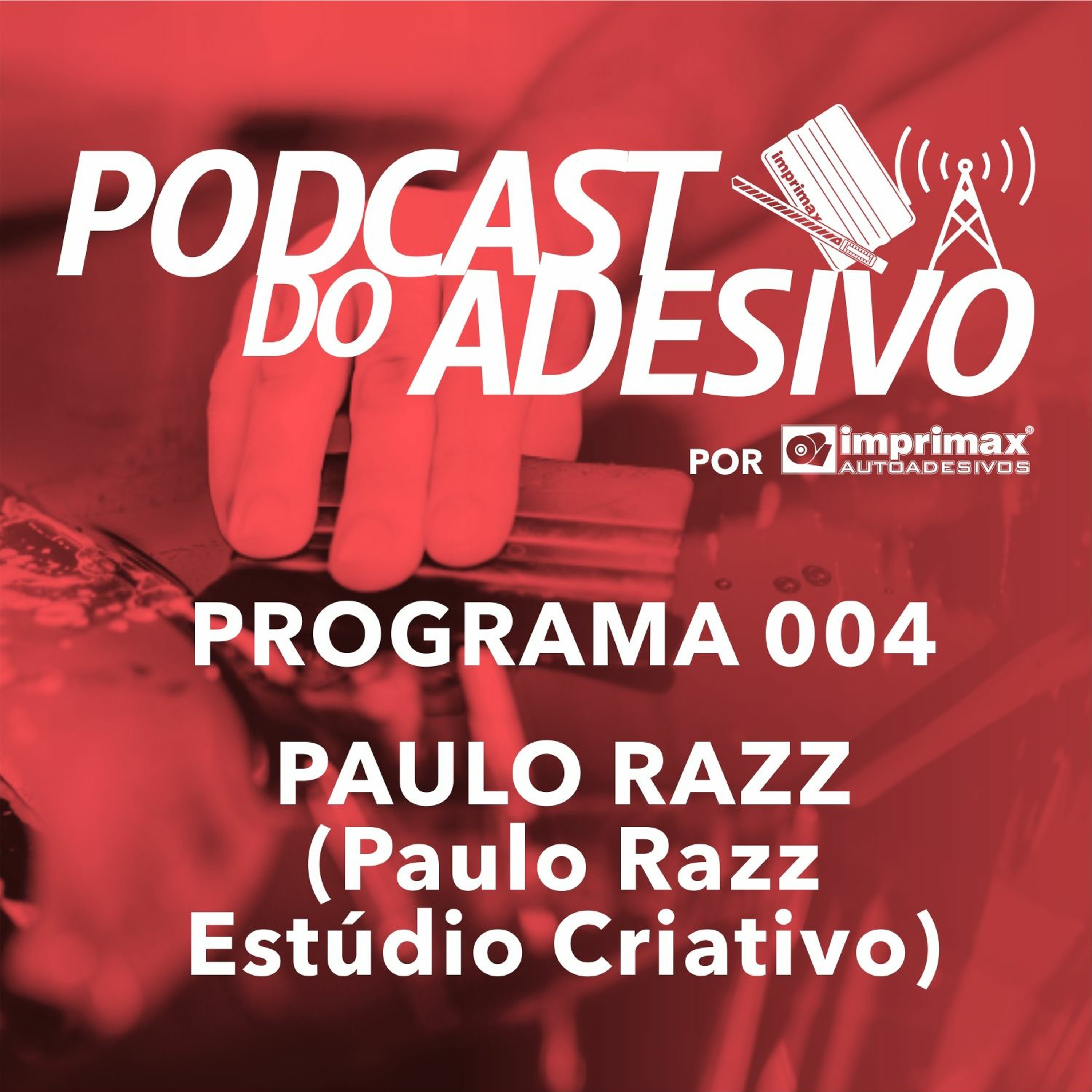 PODCAST DO ADESIVO