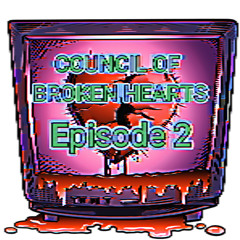 Council of Broken Hearts Episode 2 - The Burdened Seer