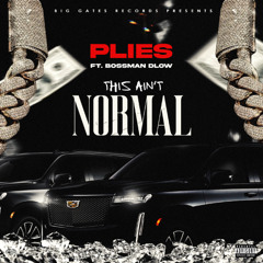 This Ain't Normal (feat. BossMan Dlow)