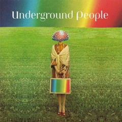 Underground People