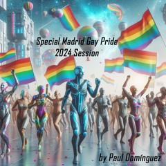 Special Madrid Gay Pride 2024 Session