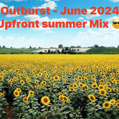 Outburst - June 2024 - 90 Mins Upfront Hardcore Summer Mix..