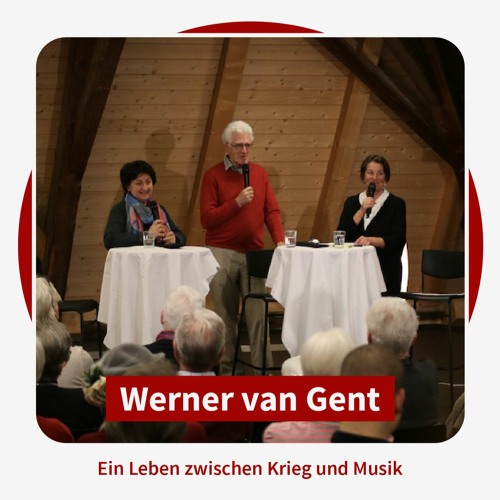 Van Gent – Ein Leben zwischen Krieg und Musik [Offenes Höchhus]
