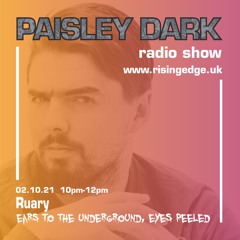 Ruary - Paisley Dark Radio Show 02.10.21