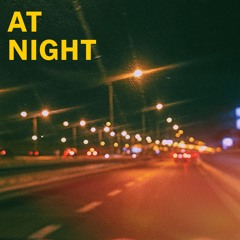 AT NIGHT