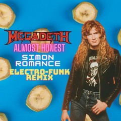 Megadeath - Almost Honest (Simon Romance Remix 2022)