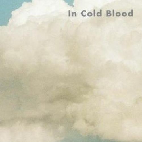 Stream (PDF)/Ebook In Cold Blood - Truman Capote from Yuna Magazine