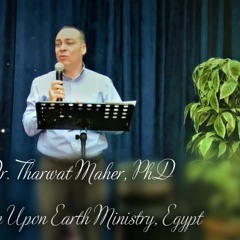 يقودك على الدوام بفيض المسحة/ عظات القيادة الإلهية/عظة 11 /د. ثروت ماهر/خدمة السماء على الأرض