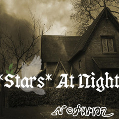 *Stars* At Night