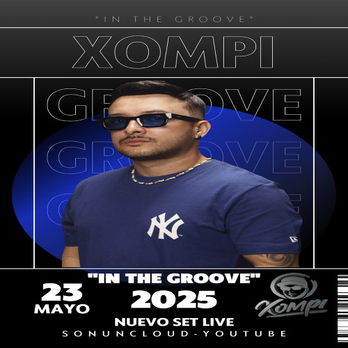"In The Groove" # 3 @Mixed Xompi