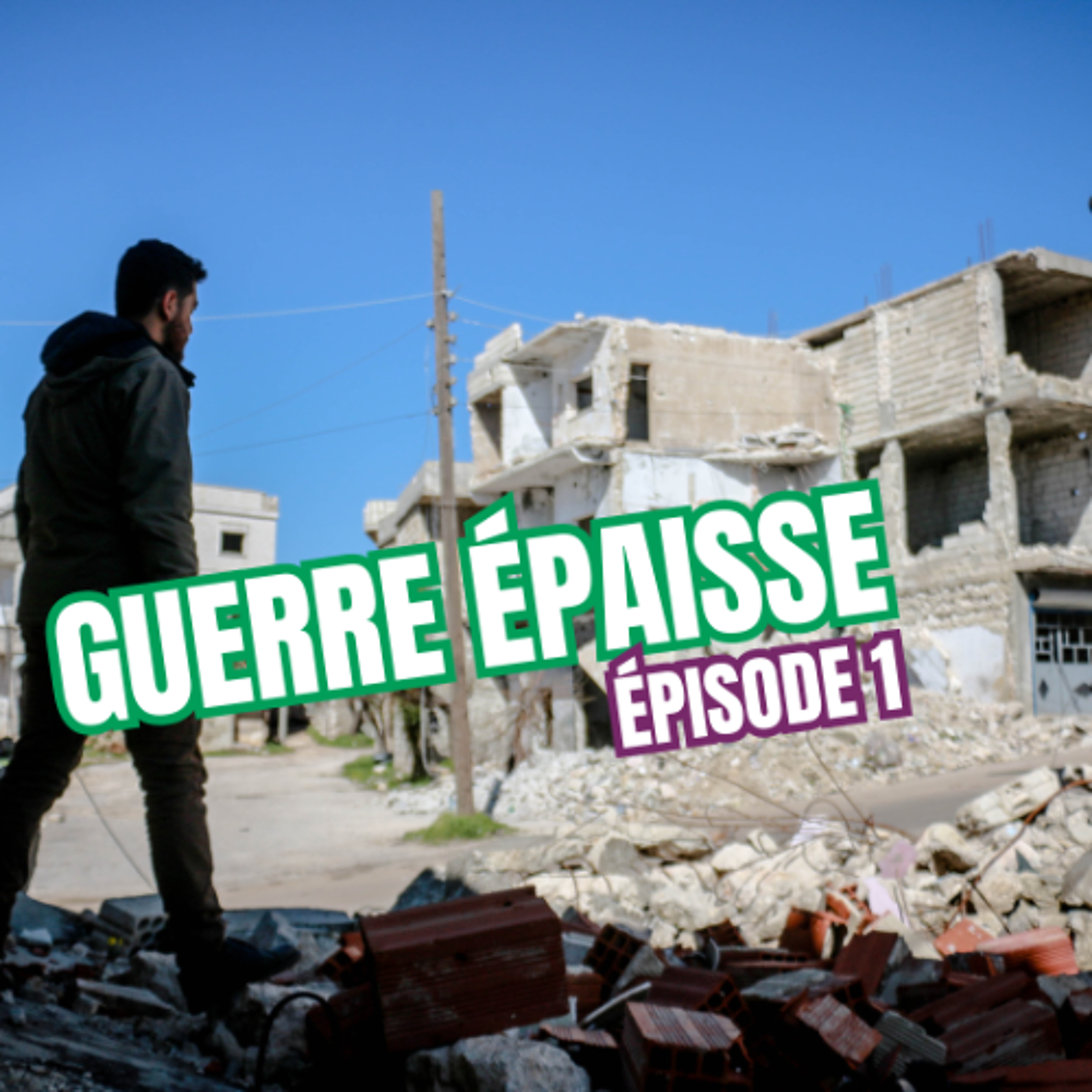 Guerre epaisse - épisode 1 episode artwork