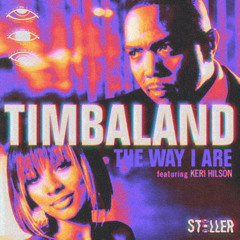 The Way I Are -Timbaland (Steller Remix)