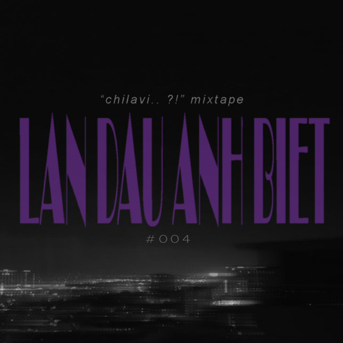 lần đầu anh biết | original