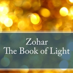 [View] EPUB ✓ Zohar - The Book of Light: Kabbalah Edition by  Julien Coallier [EPUB K