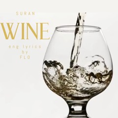 WINE (ENG) - SURAN prod. SUGA from BTS