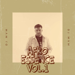 Afro Essence - DJ MVM
