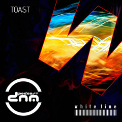 WLM Edition mixed by Toast pres. by Digital Night Music Podcast 240