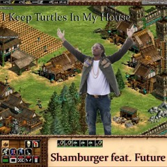 Shamburger Feat. Future