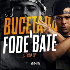 MTG BUCETADA VS FODE BATE - (DJ BETIM ATL) MC GW, MC MÃE E MC SACI